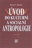 Obálka knihy Úvod do kulturní a sociální antropologie