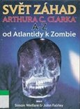 Obálka knihy Svět záhad Arthura C. Clarka A - Z