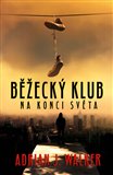 Obálka knihy Běžecký klub na konci světa