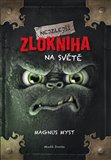 Obálka knihy Nejzlejší zlokniha na světě