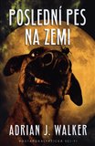 Obálka knihy Poslední pes na Zemi
