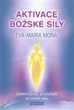 Obálka knihy Aktivace božské síly