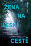 Obálka knihy Žena na lesní cestě