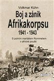 Obálka knihy Boj a zánik Afrikakorpsu 1941-43