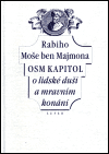 Obálka knihy Osm kapitol o lidské duši a mravním konání