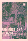 Obálka knihy Feministická filozofie
