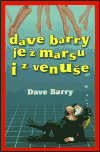 Obálka knihy Dave Barry je z Marsu i z Venuše