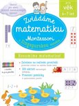 Obálka knihy Zvládáme matematiku s Montessori a singapurskou metodou pro věk 6 - 7 let