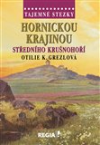 Obálka knihy Hornickou krajinou středního Krušnohoří