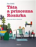 Obálka knihy Táta a princezna Rozárka