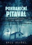 Obálka knihy Pohraniční pitaval