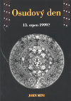 Obálka knihy Osudový den 13. srpen 1999?