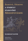 Obálka knihy Bohové, démoni a symboly starověké Mezopotámie
